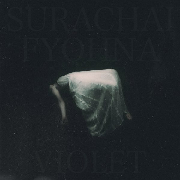 Surachai   Fyohna - Violet LP Fashion