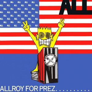 ALL - Allroy For Prez... EP Online now