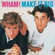 Wham! - Make It Big LP on Sale