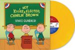 You re Not Elected, Charlie Brown (Vince Guaraldi) - Soundtrack LP (Yellow Vinyl) Online