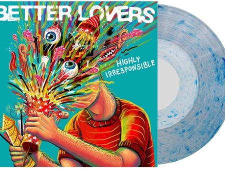 Better Lovers - Highly Irresponsible LP (Whirlpool Vinyl) For Cheap