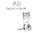 AJJ - Only God Can Judge Me LP (Random Color Vinyl) Online now