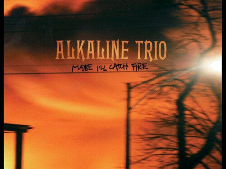 Alkaline Trio - Maybe I ll Catch Fire LP (Random Color Vinyl) For Discount