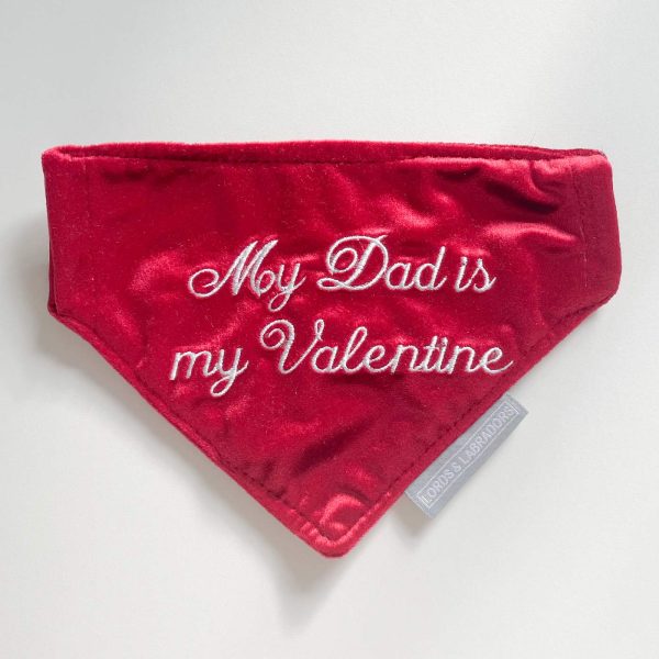 My Dad Is My Valentine  Bandana in Cranberry Velvet by Lords & Labradors Supply